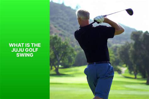 Demystifying the Juju Golf Swing: Techniques, .